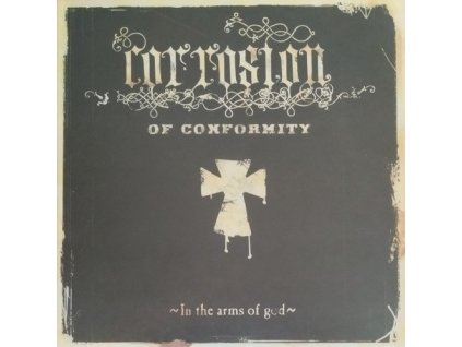 IN THE ARMS OF GOD 2LP (SILVER VINYLY)  Corrosion of Conformity
