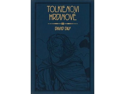TOLKIENOVI HRDINOVÉ  Day David