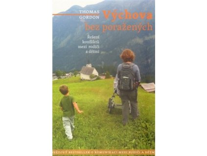 VÝCHOVA BEZ PORAŽENÝCH  Gordon Thomas