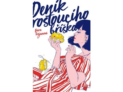 DENÍK ROSTOUCÍHO BŘÍŠKA  Trojanová Barbara