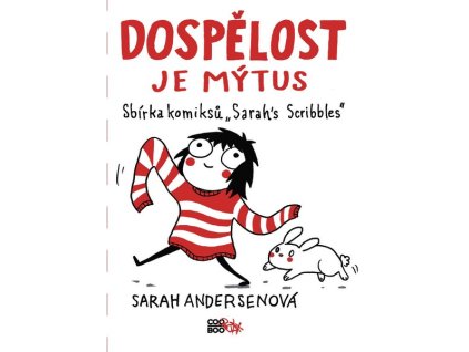 DOSPĚLOST JE MÝTUS  Andersenová Sarah