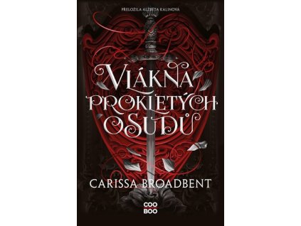 VLÁKNA PROKLETÝCH OSUDŮ  Broadbent Carissa