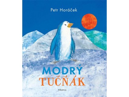 MODRÝ TUČŇÁK  Horáček Petr
