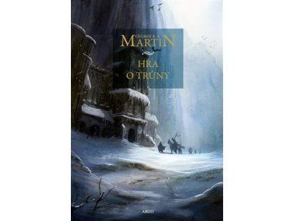 HRA O TRŮNY  Martin George R. R.
