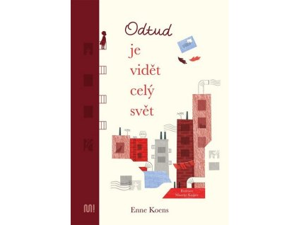 ODTUD JE VIDĚT CELÝ SVĚT  Koens Enne