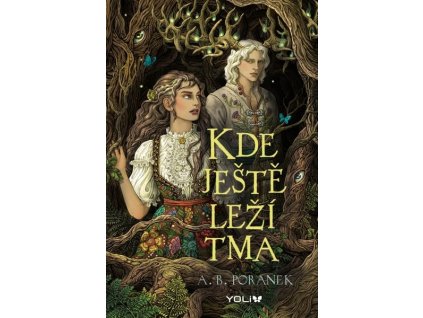 KDE JEŠTĚ LEŽÍ TMA  Poranek, A. B.