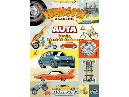 KOMIKSOVÁ AKADEMIE: AUTA  Zettwoch, Dan