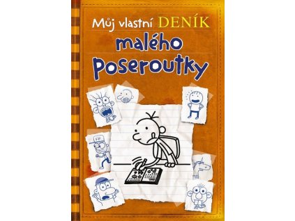 MŮJ VLASTNÍ DENÍK MALÉHO POSEROUTKY  Kinney Jeff