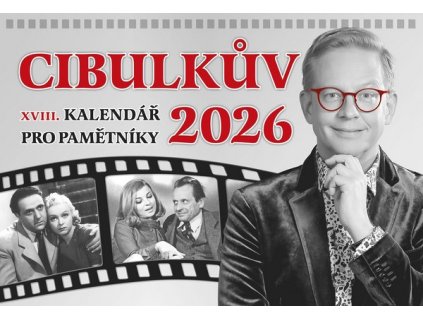 CIBULKŮV KALENDÁŘ PRO PAMĚTNÍKY 2026  Cibulka Aleš