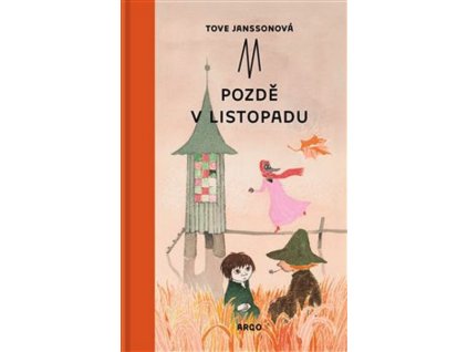 POZDĚ V LISTOPADU  Janssonová, Tove