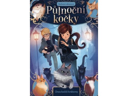 PŮLNOČNÍ KOČKY - ÚNOS KOČIČÍ KRÁLOVNY  Labanová Barbara