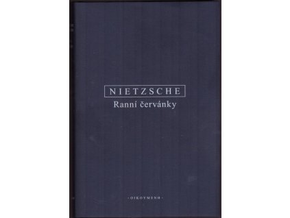 RANNÍ ČERVÁNKY  Nietzsche Friedrich