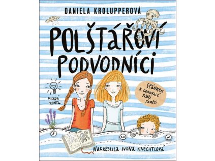 POLŠTÁŘOVÍ PODVODNÍCI  Krolupperová Daniela