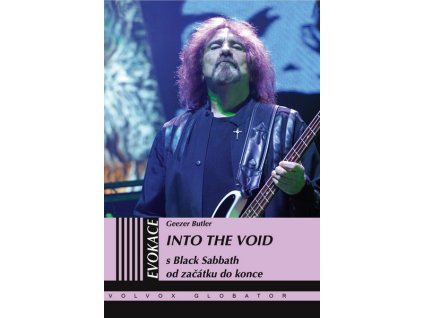 INTO THE VOID - S BLACK SABBATH OD ZAČÁTKU DO KONCE