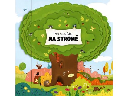 CO SE DĚJE NA STROMĚ  Bartíková Petra