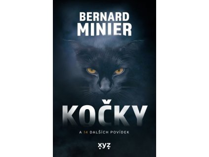 KOČKY A 14 DALŠÍCH POVÍDEK  Minier Bernard