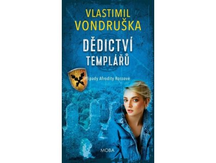 DĚDICTVÍ TEMPLÁŘŮ  Vondruška Vlastimil