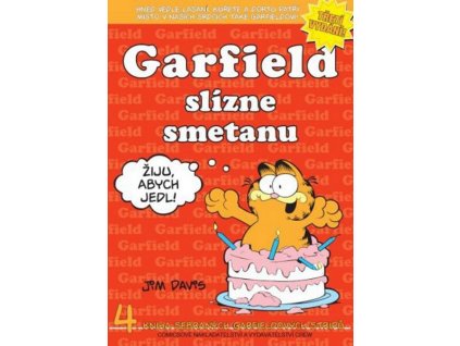 GARFIELD -04- SLÍZNE SMETANU  Davis, Jim