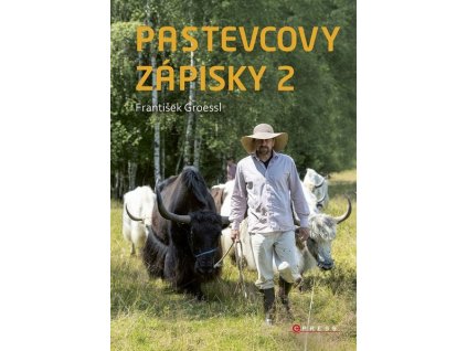 PASTEVCOVY ZÁPISKY 2  Groessl František