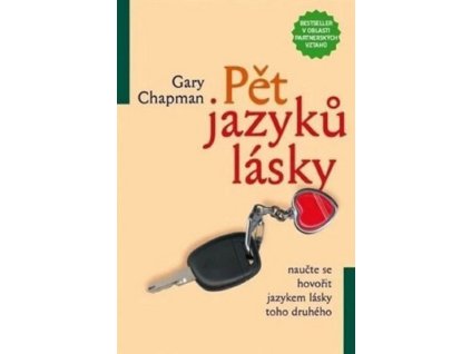 PĚT JAZYKŮ LÁSKY (KLÍČE)  Chapman Gary