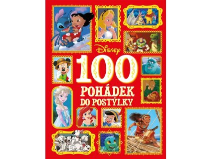 DISNEY - 100 POHÁDEK DO POSTÝLKY  Kolektiv