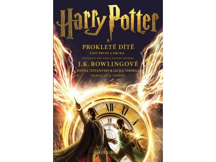 HARRY POTTER A PROKLETÉ DÍTĚ - DEFINITIVNÍ VERZE  Rowling J.K.