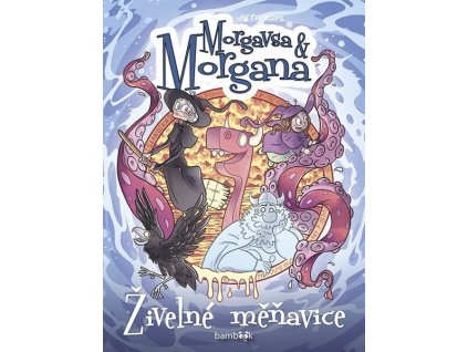 MORGAVSA A MORGANA - ŽIVELNÉ MĚŇAVICE  Kopl, Petr