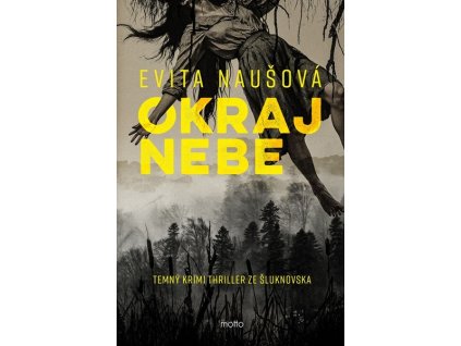 OKRAJ NEBE  Naušová Evita