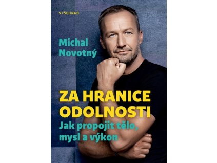 ZA HRANICE ODOLNOSTI  Novotný Michal