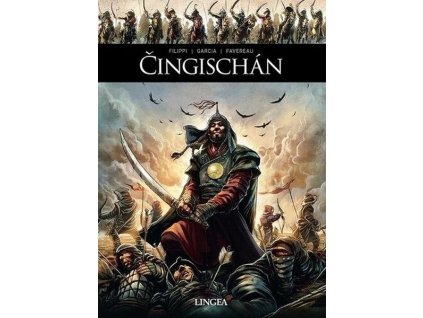ČINGISCHÁN  Favereau, Marie; Filippi, Denis-Pierre;