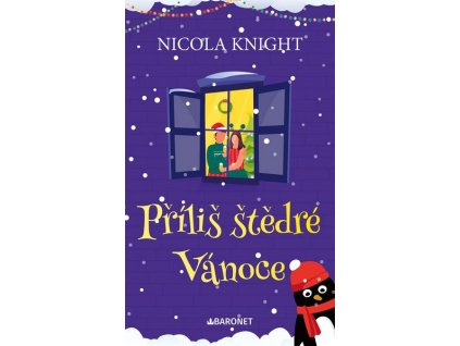 PŘÍLIŠ ŠTĚDRÉ VÁNOCE  Knight Nicola