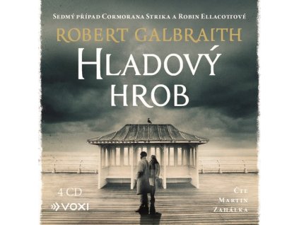 HLADOVÝ HROB (AUDIOKNIHA)  Galbraith (pseudonym J. K. Rowlingové) R
