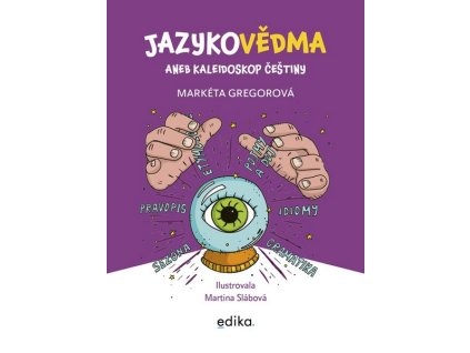 JAZYKOVĚDMA  Gregorová Markéta