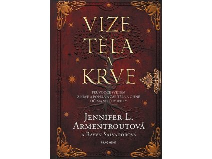 VIZE TĚLA A KRVE  Armentroutová Jennifer L.
