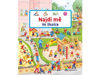 NAJDI MĚ: VE ŠKOLCE  Gernhäuserová Susanne