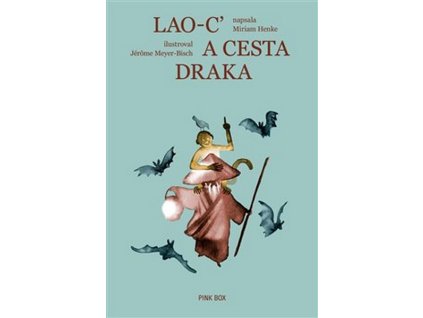 LAO-C’ A CESTA DRAKA  Henke Miriam