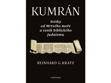 KUMRÁN  Kratz Reinhard G.