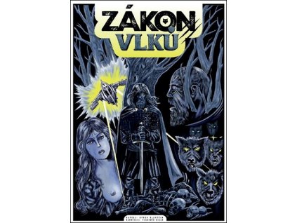 ZÁKON VLKŮ - KOMIKS  Bican, Vladimír; Hlaváček, Hynek