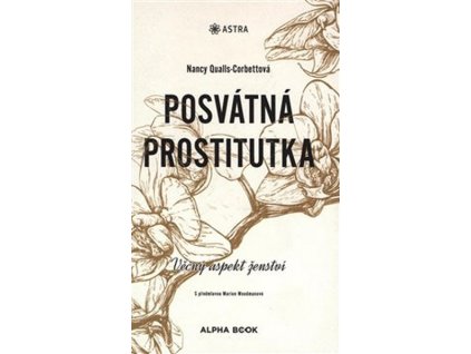 POSVÁTNÁ PROSTITUTKA  Qualls-Corbettová Nancy