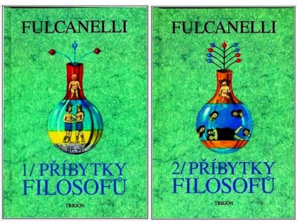 PŘÍBYTKY FILOSOFŮ 1,2  Fulcanelli