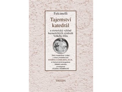 TAJEMSTVÍ KATEDRÁL  Fulcanelli