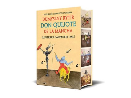 DŮMYSLNÝ RYTÍŘ DON QUIJOTE DE LA MANCHA