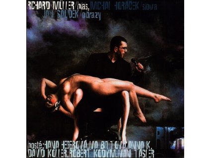 RICHARD MULLER A HOSTÉ - OBRAZY  Muller Richard, Horáček Michal, Saudek J