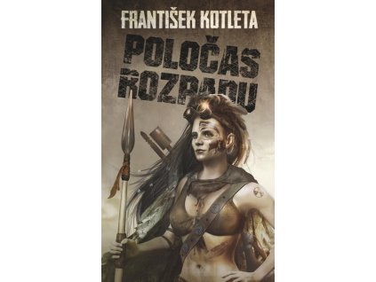 POLOČAS ROZPADU  Kotleta, František