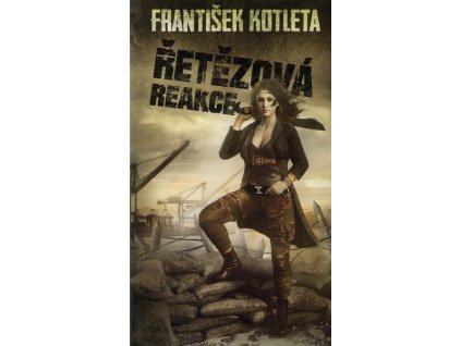 ŘETĚZOVÁ REAKCE  Kotleta František