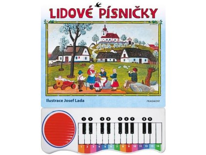 LIDOVÉ PÍSNIČKY S PIÁNKEM - JOSEF LADA  Kolektiv