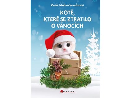 KOTĚ, KTERÉ SE ZTRATILO O VÁNOCÍCH  Waterbrooková Rose