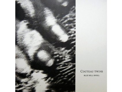 BLUE BELL KNOLL  Cocetau Twins