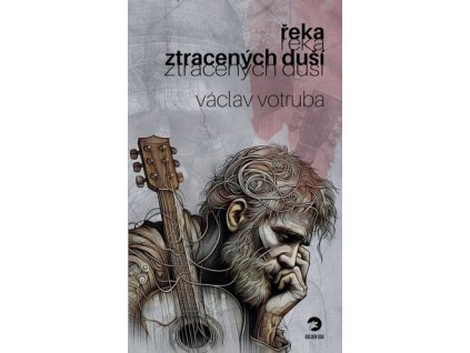 ŘEKA ZTRACENÝCH DUŠÍ  Votruba, Václav