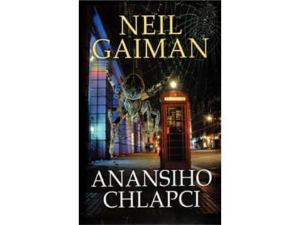 ANANSIHO CHLAPCI  2.VYDÁNÍ  Gaiman, Neil
